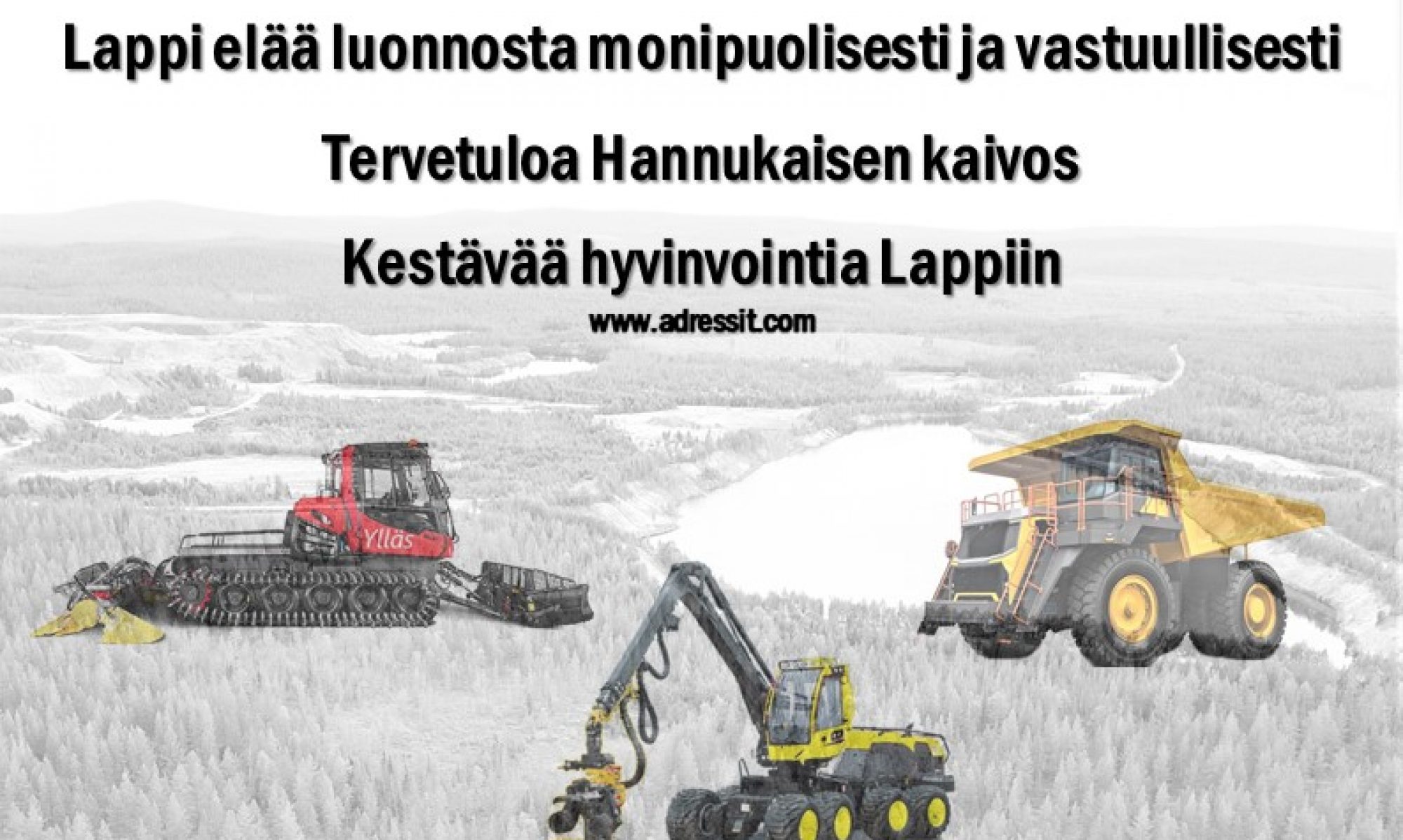 Tervetuloa Hannukaisen kaivos